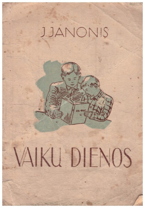 Vaikų dienos - J. Janonis