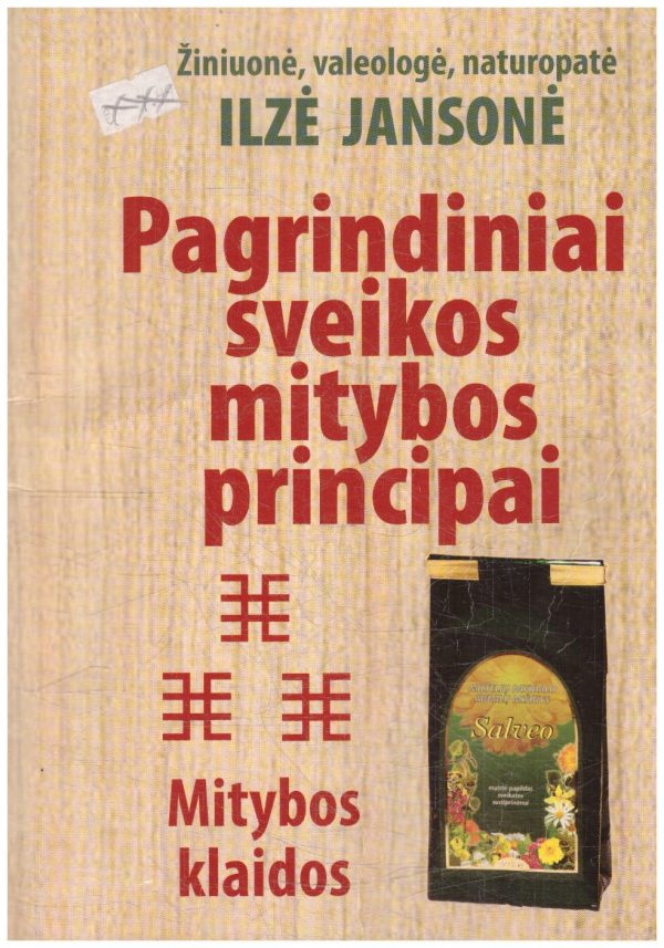Pagrindiniai sveikos mitybos principai. Mitybos klaidos - Ilzė Jansonė