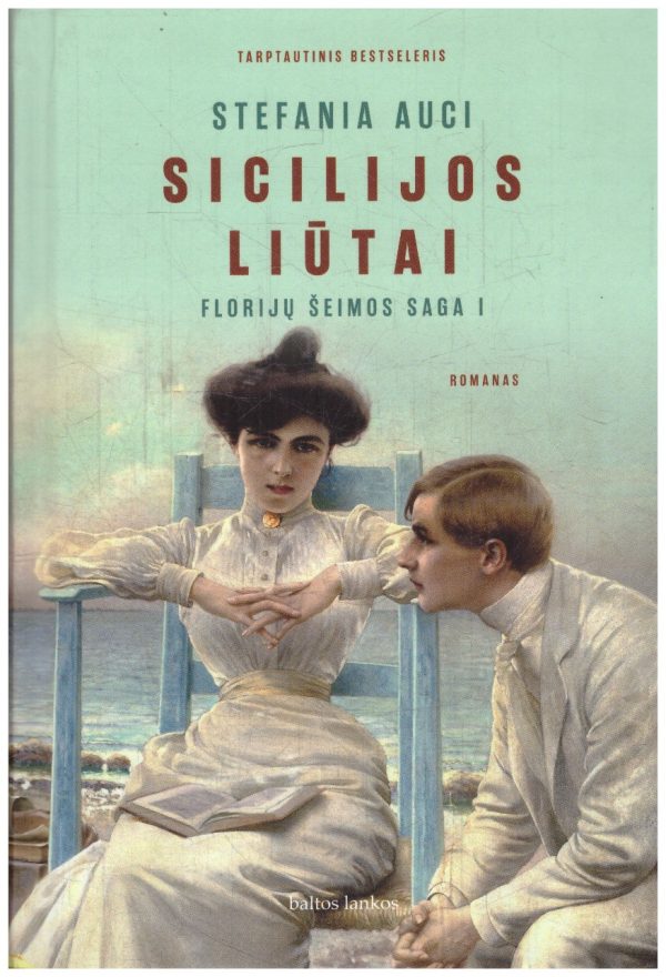 Sicilijos liūtai. Florijų šeimos saga (1) - Stefania Auci