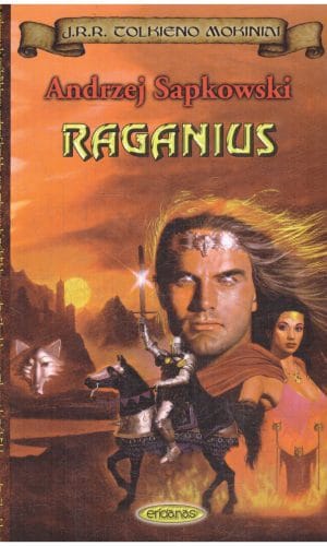 Raganius. J.R.R. Tolkieno mokiniai (1) - Andrzej Sapkowski
