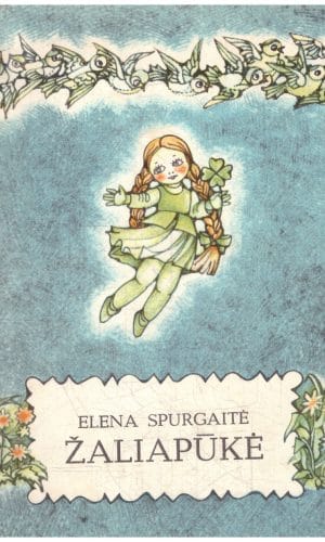 Žaliapūkė - Elena Spurgaitė