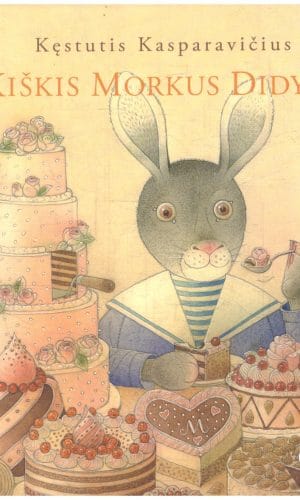 Kiškis Morkus Didysis - Kęstutis Kasparavičius