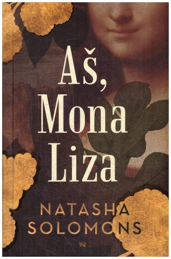 Aš, Mona Liza - Natasha Solomons