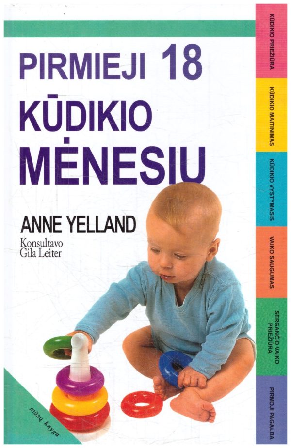 Pirmieji 18 kūdikio mėnesių - Anne Yelland