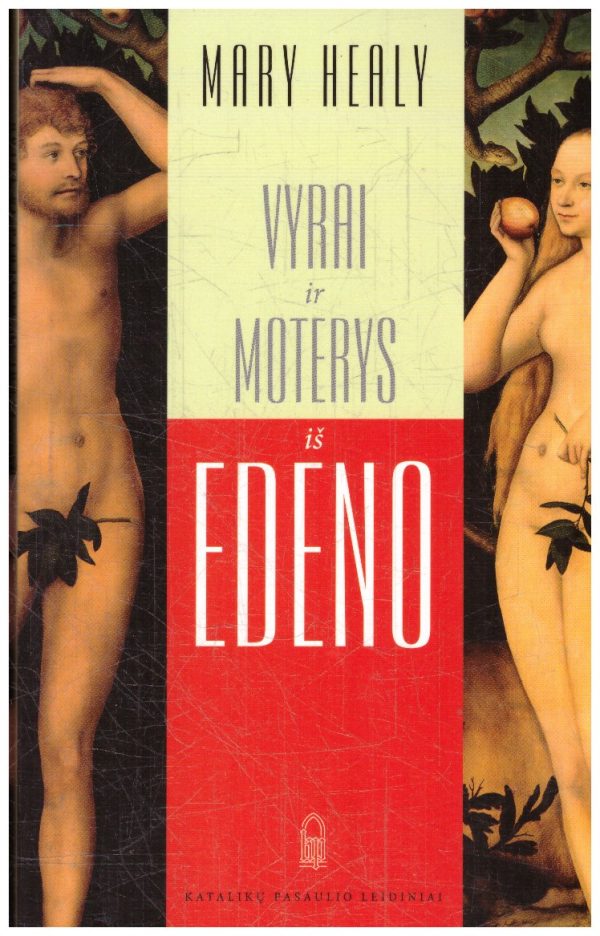 Vyrai ir moterys iš Edeno - Mary Healy