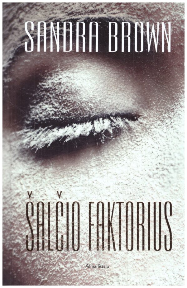 Šalčio faktorius - Sandra Brown