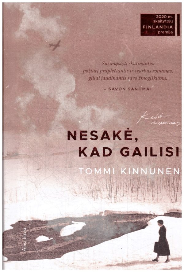 Nesakė, kad gailisi - Tommi Kinnunen