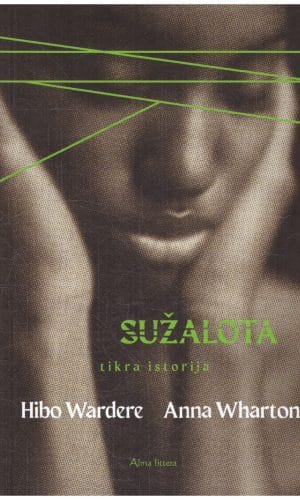 Sužalota: tikra istorija - Hibo Wardere