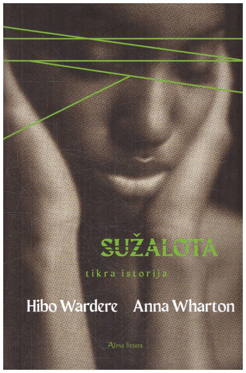 Sužalota: tikra istorija - Hibo Wardere
