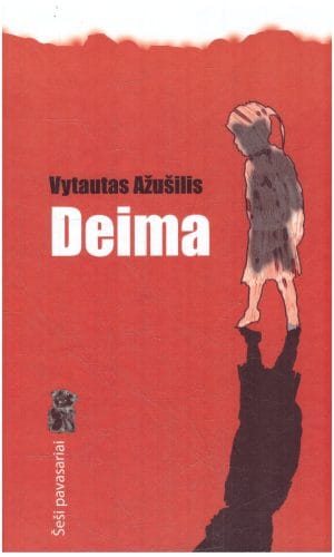 Deima. Šeši pavasariai (3) - Vytautas Ažušilis