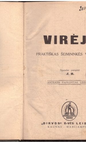 Virėja: praktiškas šeimininkės vadovas