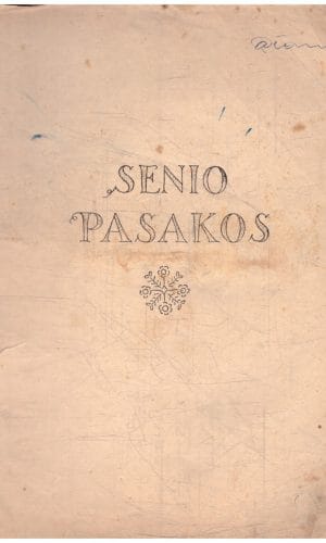 Senio pasakos - Pr. Mašiotas (be viršelio)