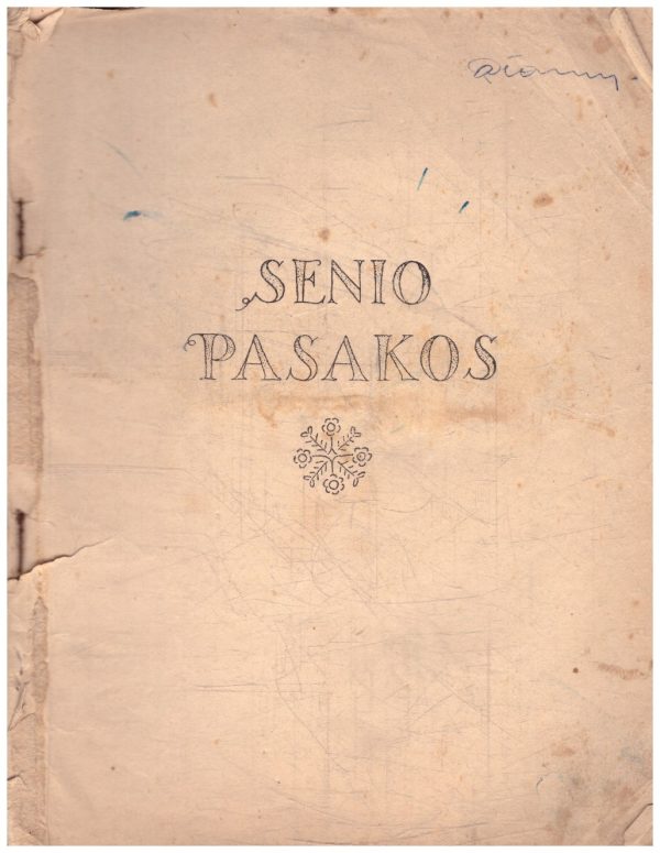 Senio pasakos - Pr. Mašiotas (be viršelio)