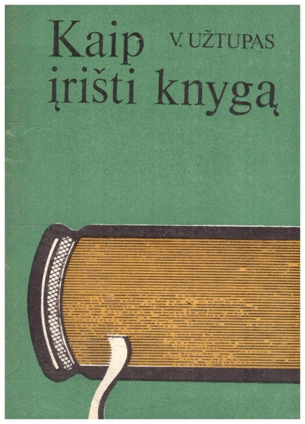 Kaip įrišti knygą - V. Užtupas