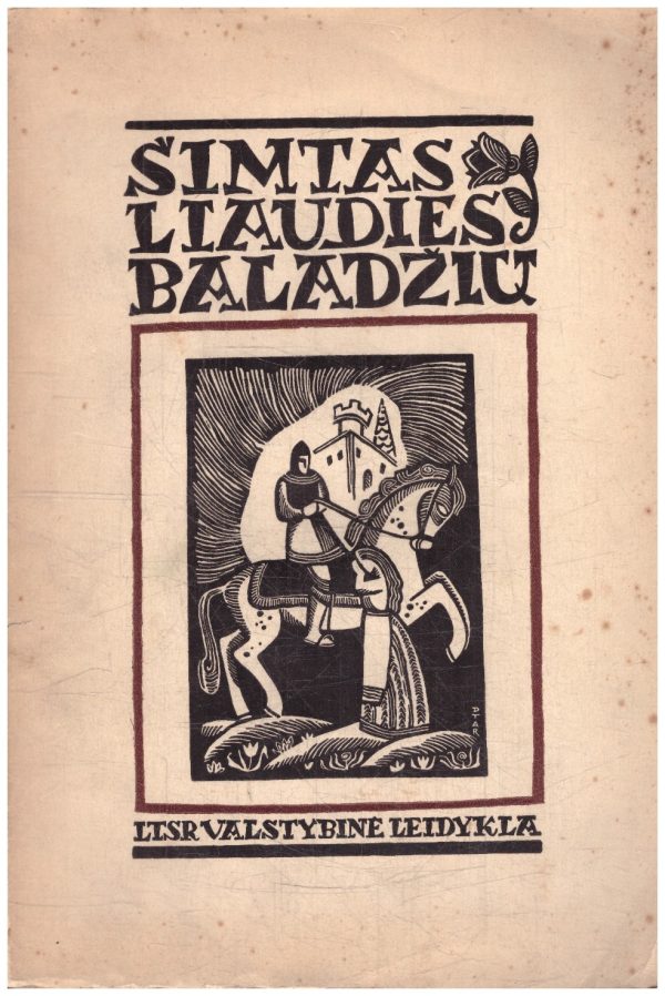 Šimtas liaudies baladžių - J. Balys