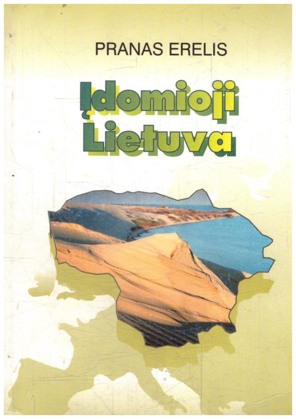 Įdomioji Lietuva - Pranas Erelis