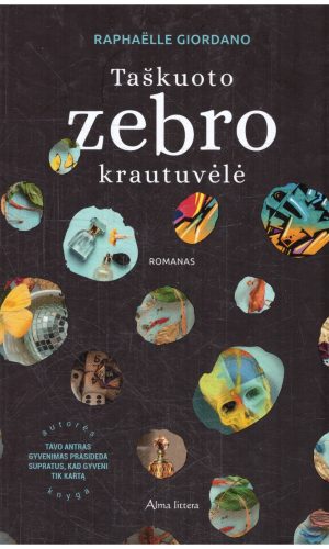 Taškuoto zebro krautuvėlė - Raphaëlle Giordano