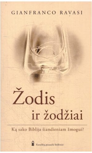 Žodis ir žodžiai - Gianfranco Ravasi