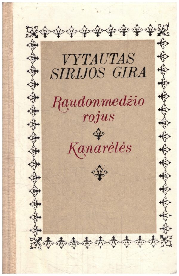 Raudonmedžio rojus. Kanarėlės - Vytautas Sirijos Gira