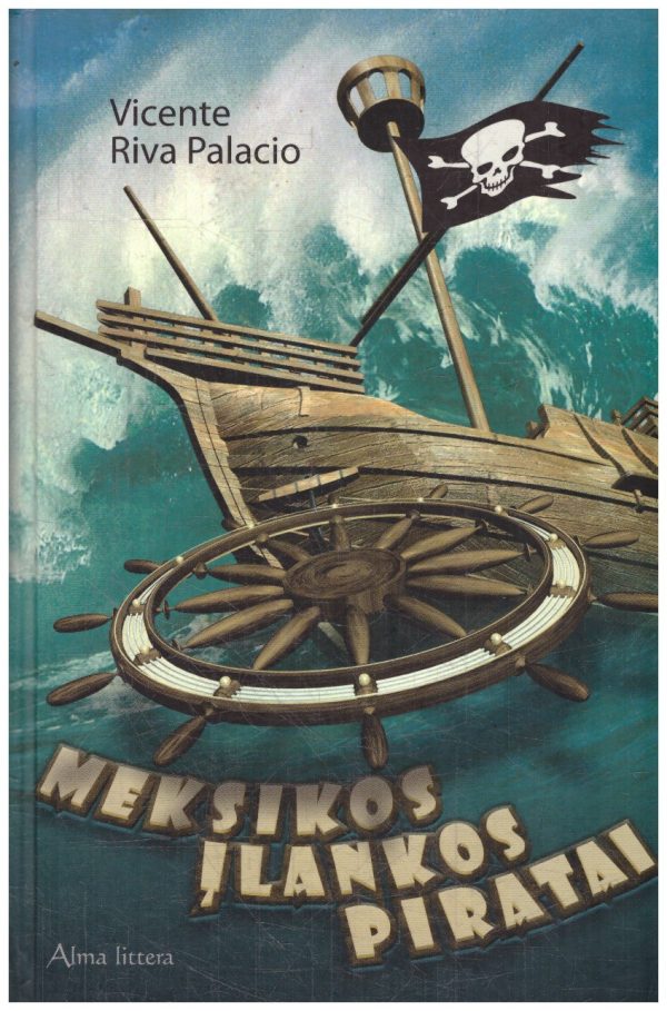 Meksikos įlankos piratai - Vicente Riva Palacio