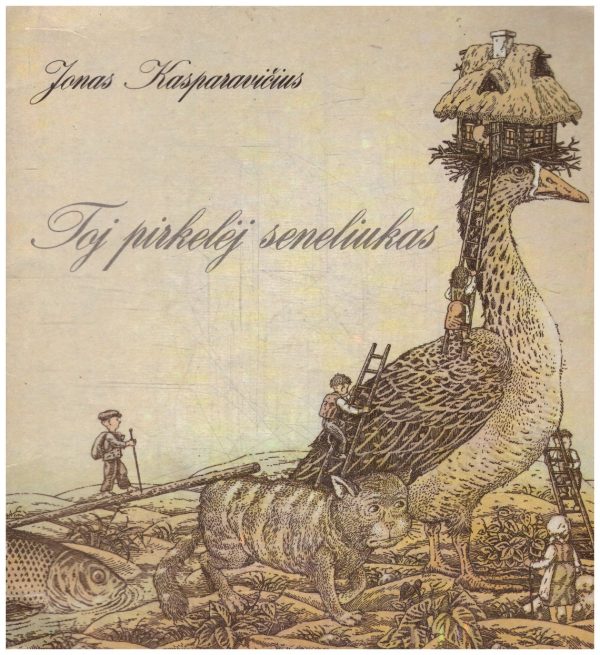 Toj pirkelėj seneliukas - Jonas Kasparavičius