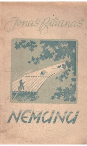 Nemunu - Jonas Biliūnas