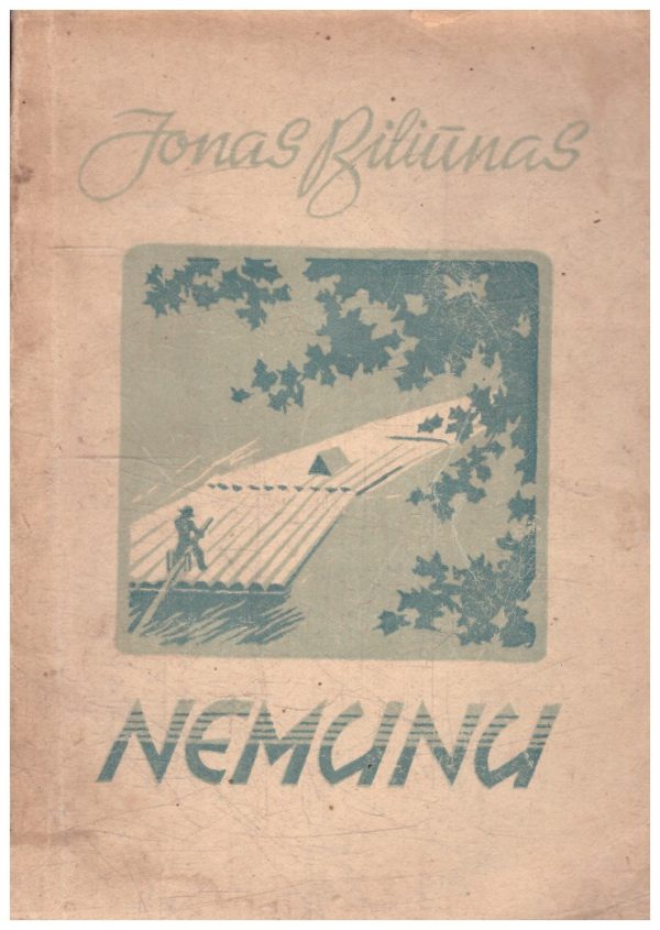 Nemunu - Jonas Biliūnas