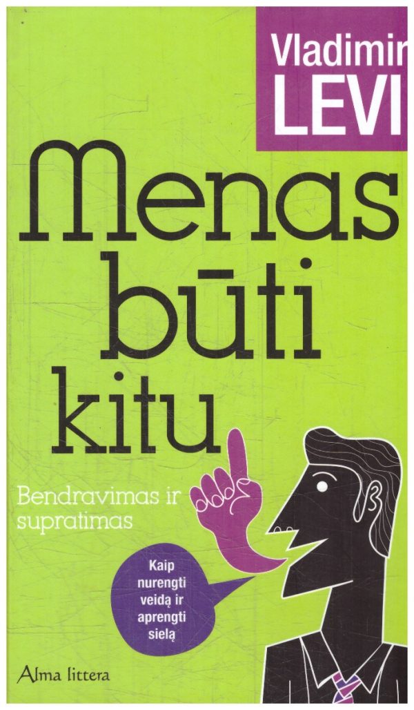 Menas būti kitu. Bendravimas ir supratimas - Vladimir Levi
