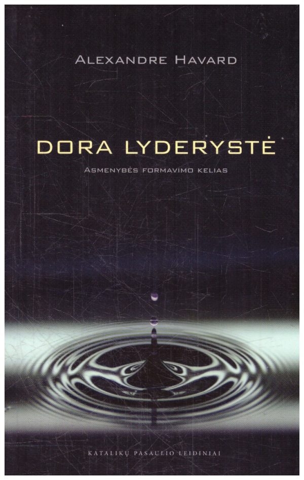 Dora lyderystė - Alexandre Havard