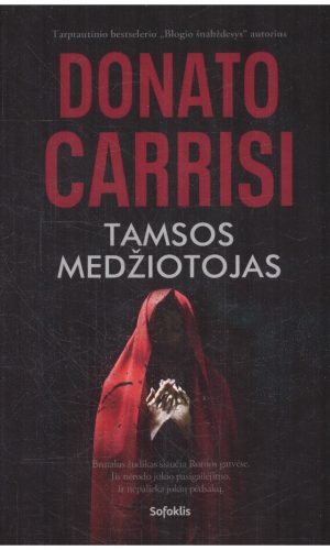 Tamsos medžiotojas - Donato Carrisi