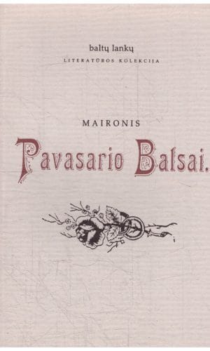 Pavasario Balsai - Maironis