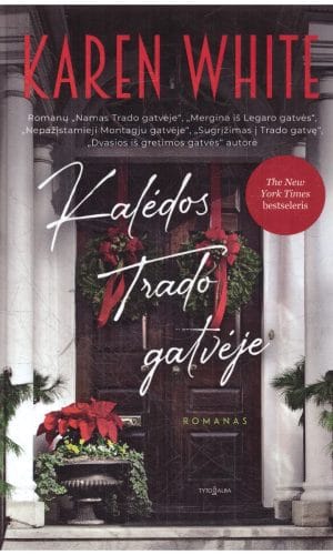 Kalėdos Trado gatvėje - Karen White