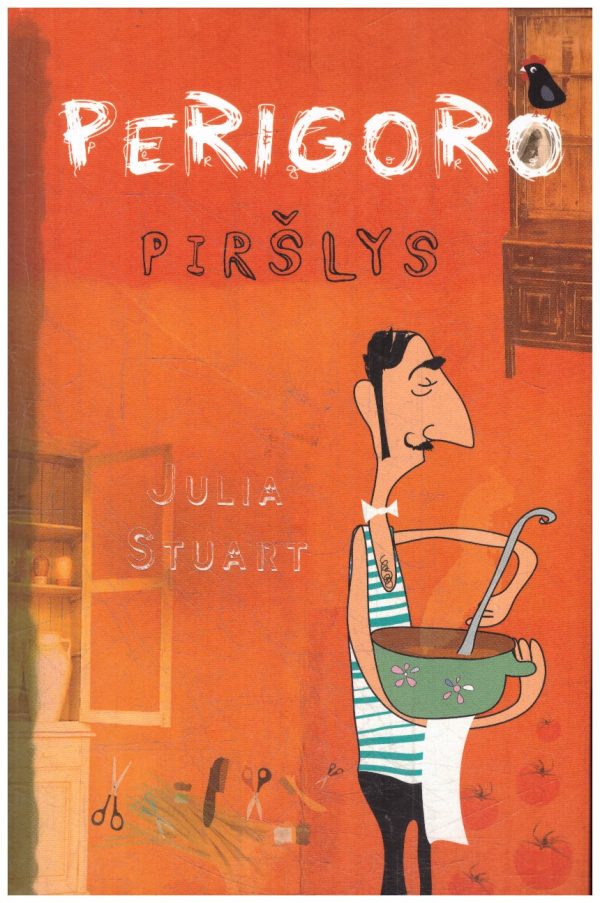 Perigoro piršlys - Julia Stuart