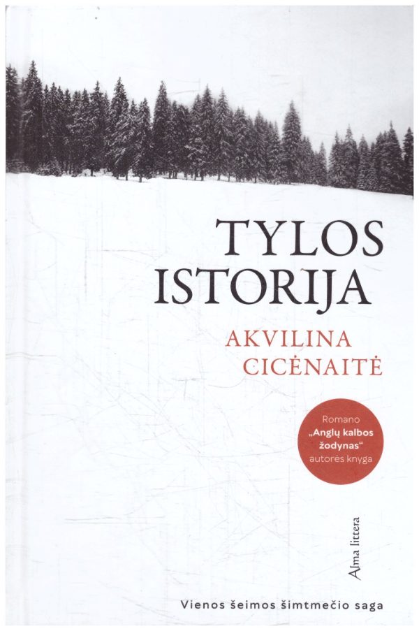 Tylos istorija - Akvilina Cicėnaitė