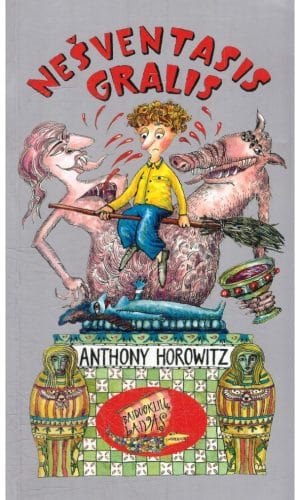 Nešventasis Gralis - Anthony Horowitz
