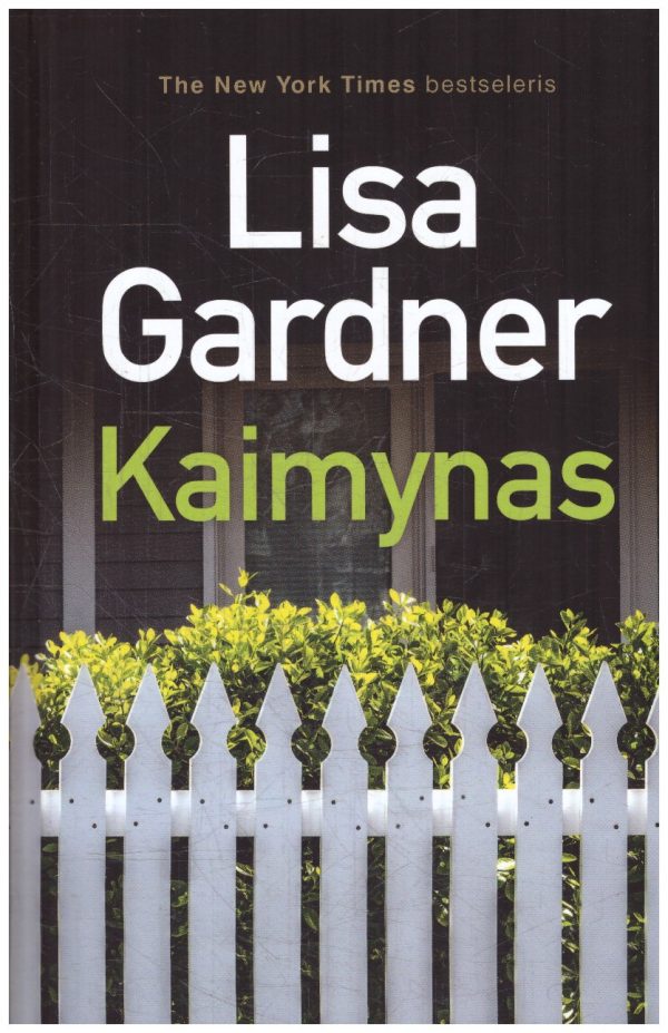 Kaimynas - Lisa Gardner