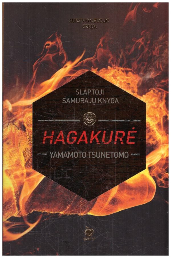 HAGAKURĖ: slaptoji samurajų knyga - Yamamoto Tsunetomo