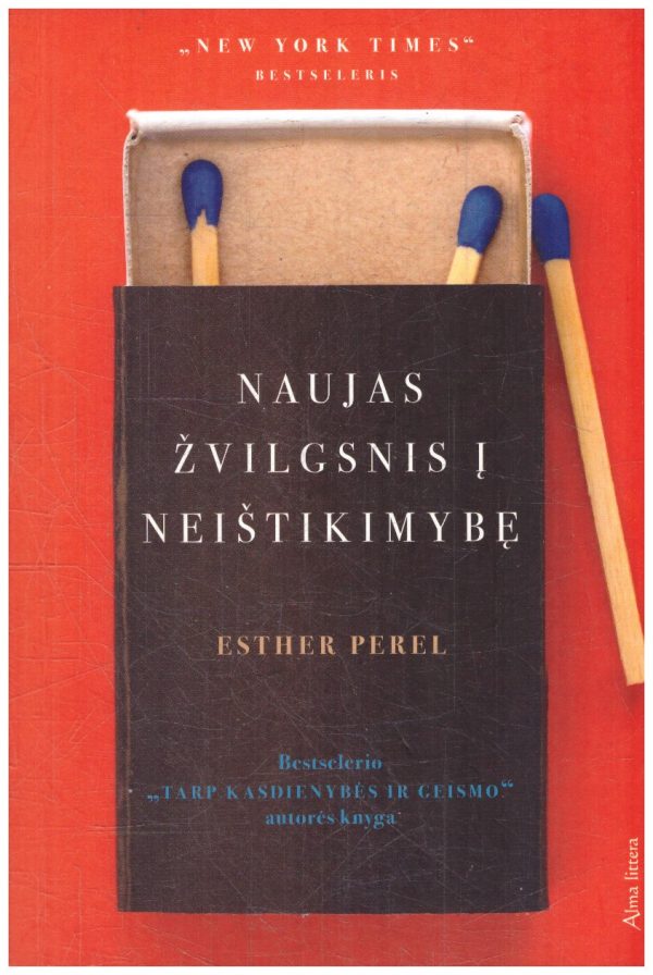 Naujas žvilgsnis į neištikimybę - Esther Perel