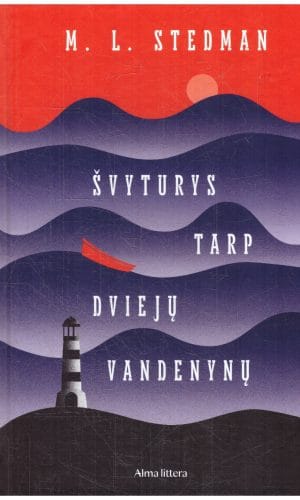 Švyturys tarp dviejų vandenynų - M. L. Stedman