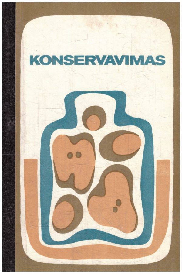 Konservavimas (namų sąlygomis) - E. Drąsutienė