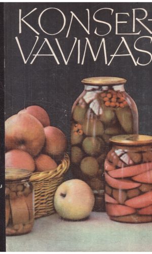 Konservavimas (namų sąlygomis) - E. Drąsutienė