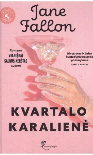 Kvartalo karalienė - Jane Fallon