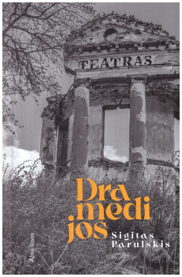 Dramedijos - Sigitas Parulskis
