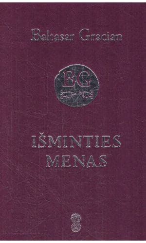 Išminties menas - Baltasar Gracian