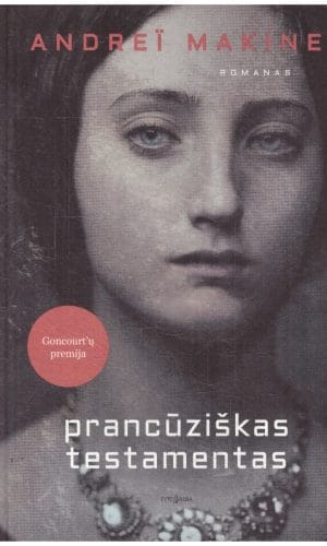Prancūziškas testamentas - Andrei Makine