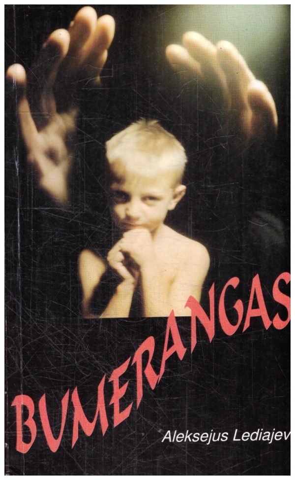 Bumerangas - Aleksejus Lediajevas