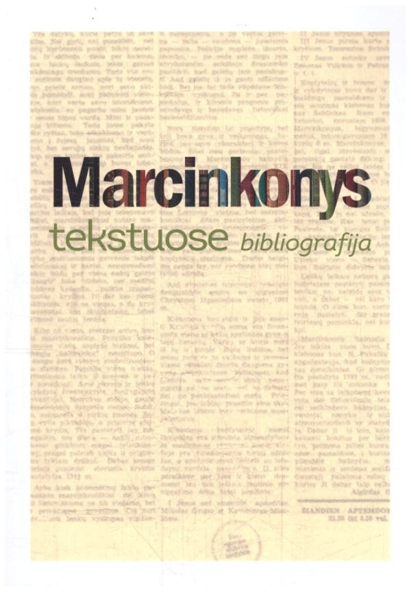 Marcinkonys tekstuose: bibliografija - Nijolė Sisaitė