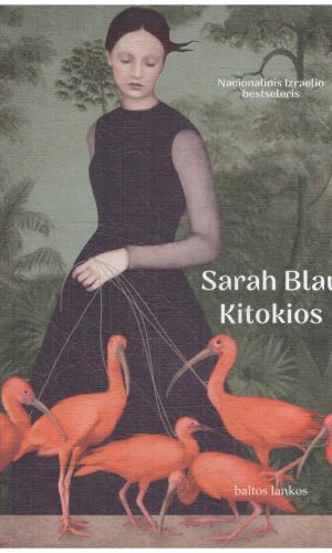 Kitokios - Sarah Blau