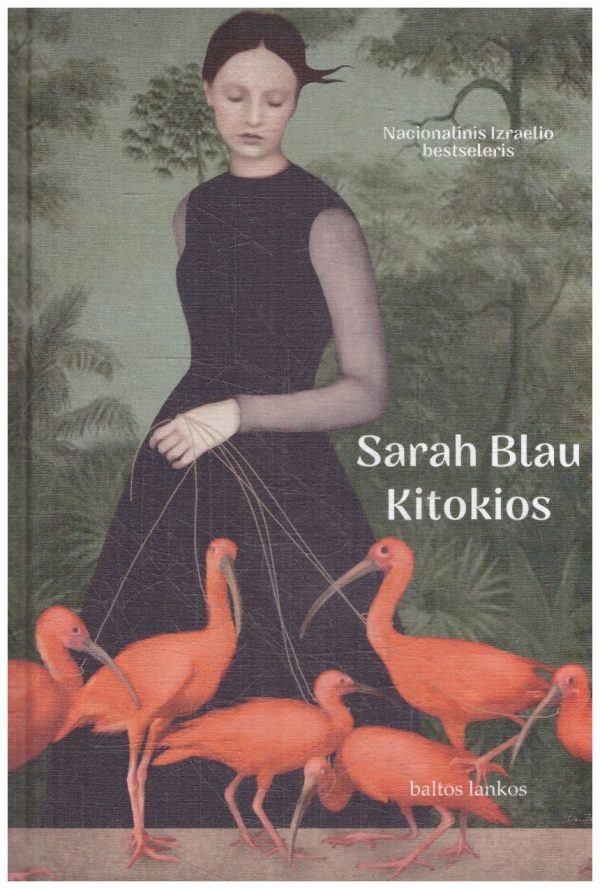 Kitokios - Sarah Blau