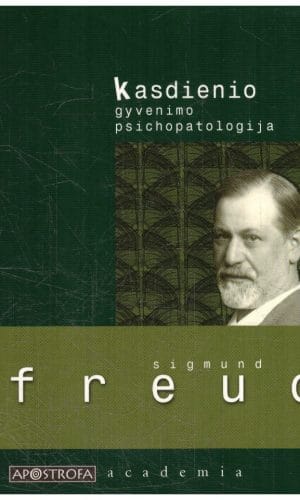 Kasdienio gyvenimo psichopatologija - Sigmund Freud
